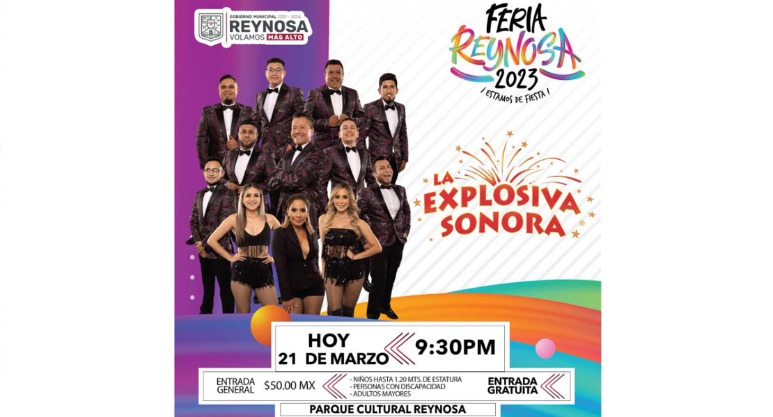 Presenta la Feria de Reynosa a La Explosiva Sonora hoy martes