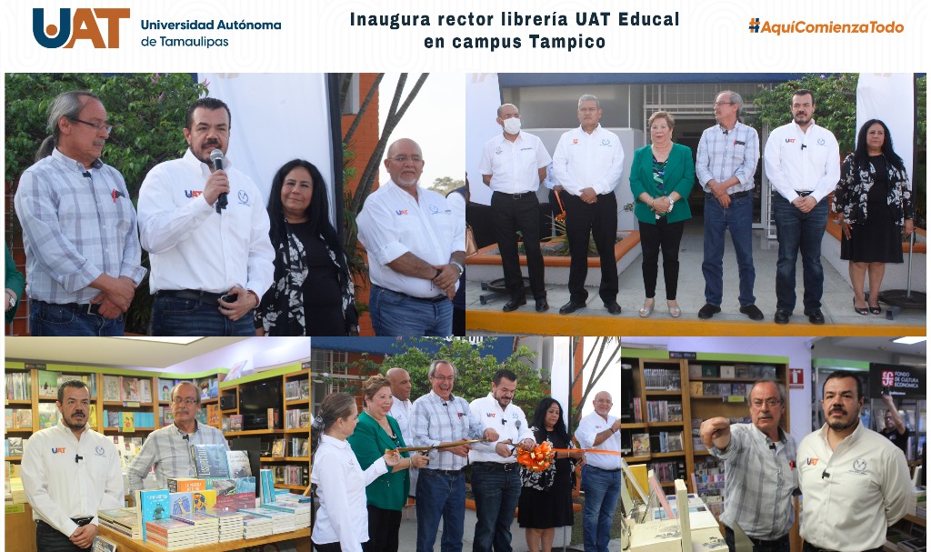 Rector de la UAT inaugura en el campus Tampico librería FCE -EDUCAL