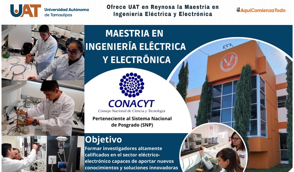 Ofrece UAT en Reynosa la Maestría en Ingeniería Eléctrica y Electrónica