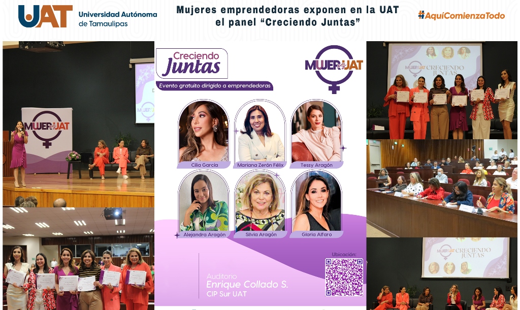 Mujeres emprendedoras exponen en la UAT el panel “Creciendo Juntas”