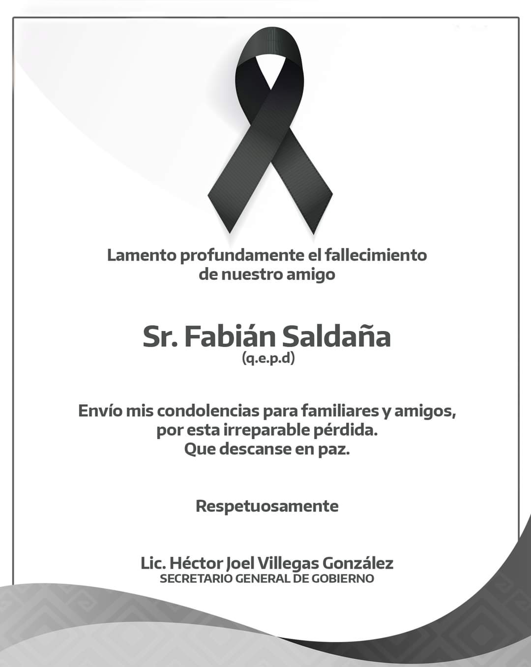 Secretario General de Gobierno, Héctor Joel Villegas González, Muestra sus condolencias por la Muerte de Héroe riobravense: Sr. Favian Saldaña.
