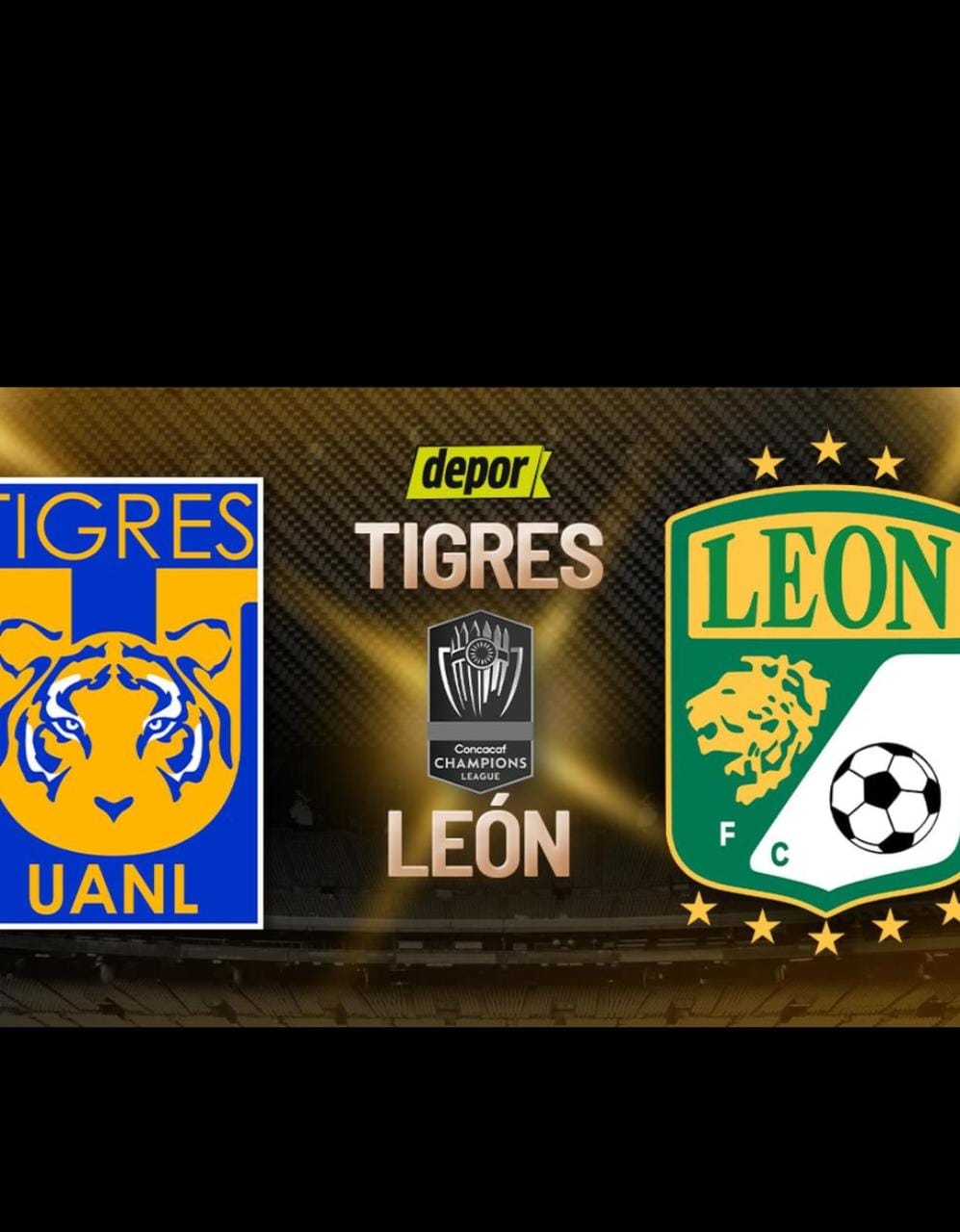Tigres vs León.- Semifinal de Concachampions 2023