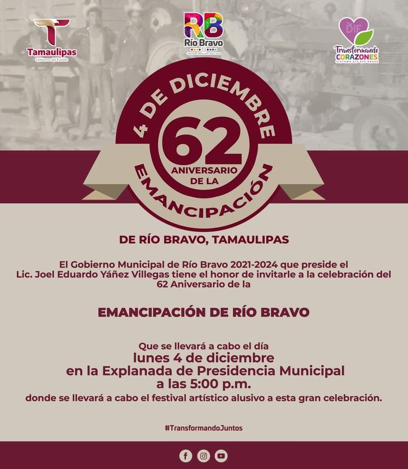 CELEBRARÁ MUNICIPIO DE RÍO BRAVO EL 62 ANIVERSARIO DE SU EMANCIPACIÓN